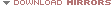 DOWNLOAD MIRRORS